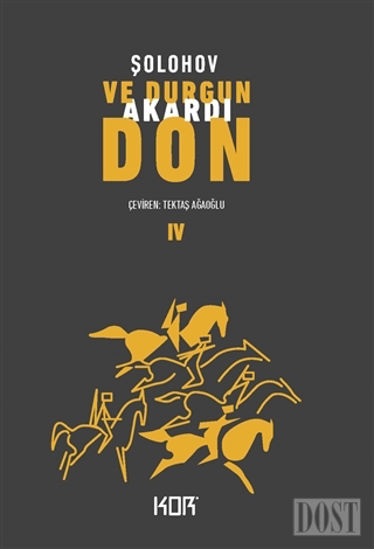 Ve Durgun Akardı Don - 4